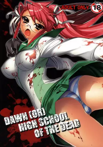 Dawn (Or) Highschool of The Dead 1